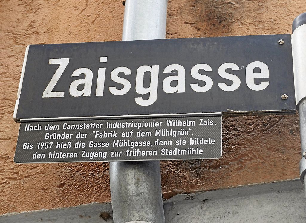 Gleich ein Abzweig von der Brunnenstraße weiter gibt es den Hinweis auf Wilhelm Zais, den ersten Cannstatter Industriellen.