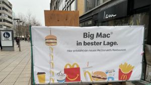 McDonald’s will die „beste Lage von Stuttgart“ erobern