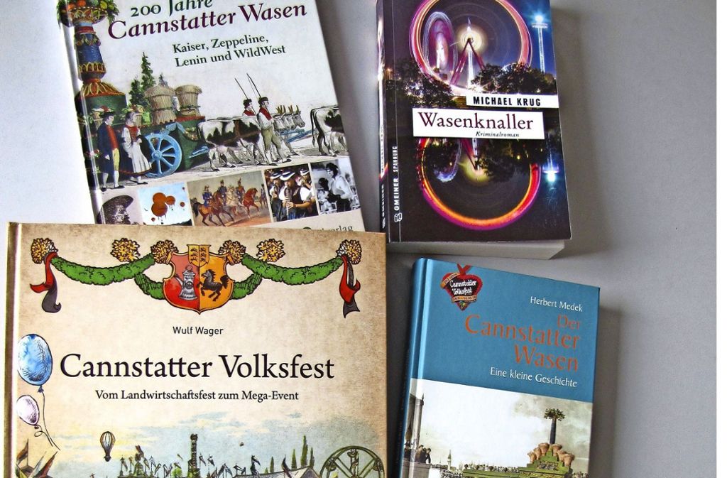 Bad CannstattVier Bücher befassen sich auf unterschiedliche Weise mit dem Wasen und 200 Jahre Cannstatter Volksfest: Wissenswertes und Spannendes zum Jubiläum