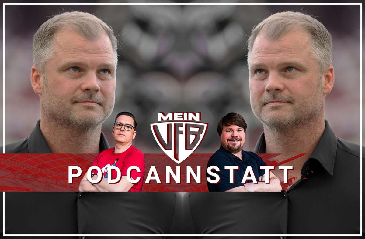 Podcast zum VfB Stuttgart: Druck vor dem Deadline-Day