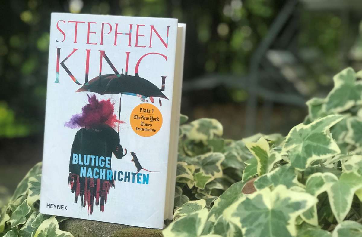 Stephen King: Blutige Nachrichten: Vier neue Novellen vom Altmeister des Horrors