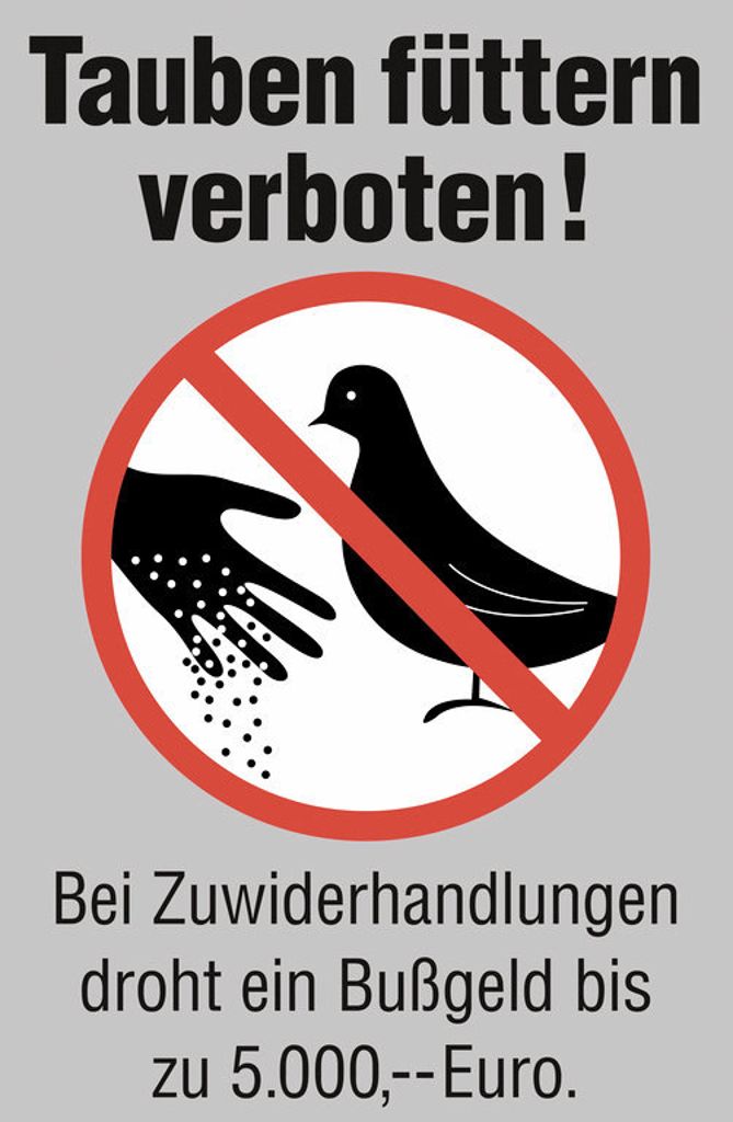Dieses Plakat soll vom Taubenfüttern abhalten.  Bild: Stadt Stuttgart